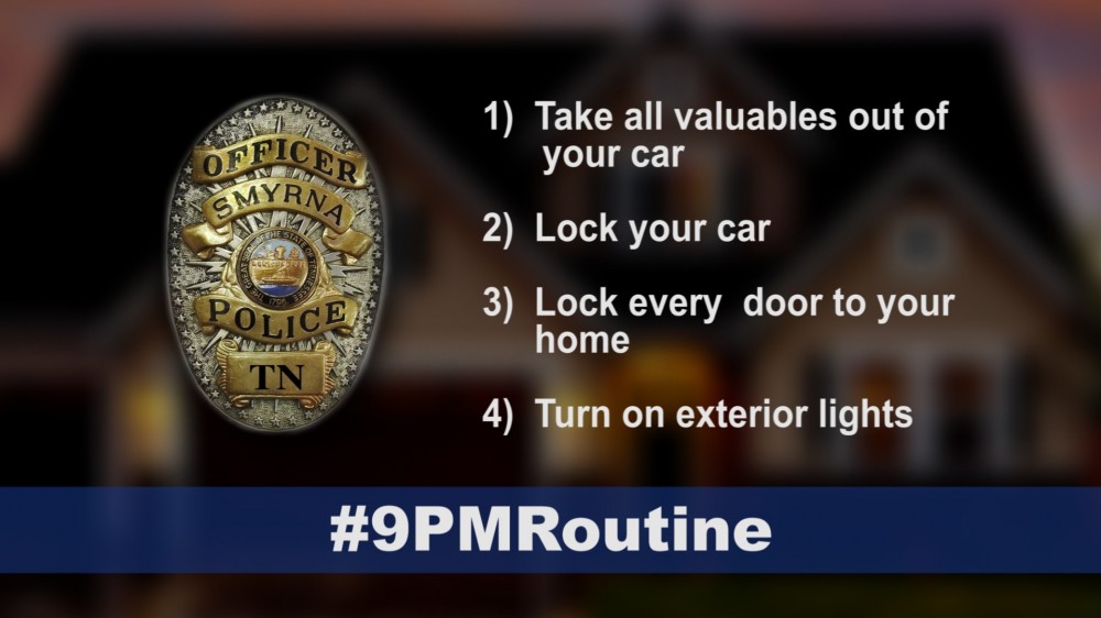 Smyrna Police Department Joins 9pmroutine Campaign Murfreesboro Voice